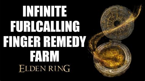 elden ring furlcalling finger remedy farm.